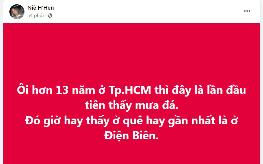Chiều nay mưa lớn, TP.HCM, Bình Dương xuất hiện mưa đá- Ảnh 5. Hoa hậu H'Hen Niê chia sẻ "lần đầu thấy mưa đá ở TP.HCM"
